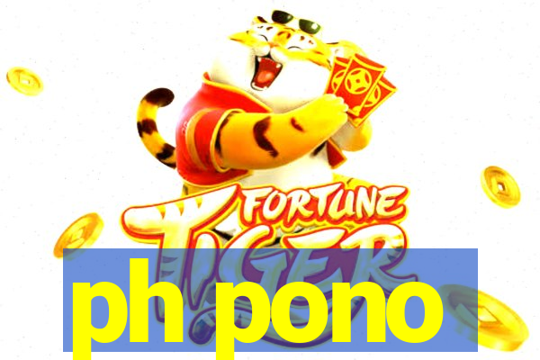 ph pono